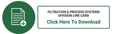Filtration and Process Systems Division Line Card