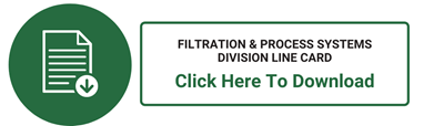 Centro-Download-a-Line-Card-Button-For-Division-Landing-Pages.png Filtration and Process Systems Division Line Card